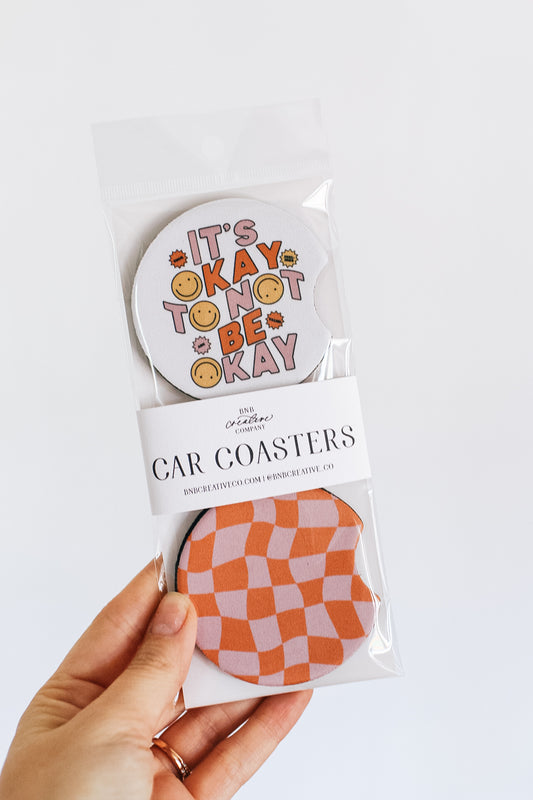 It's Okay To Not Be Okay Car Coasters